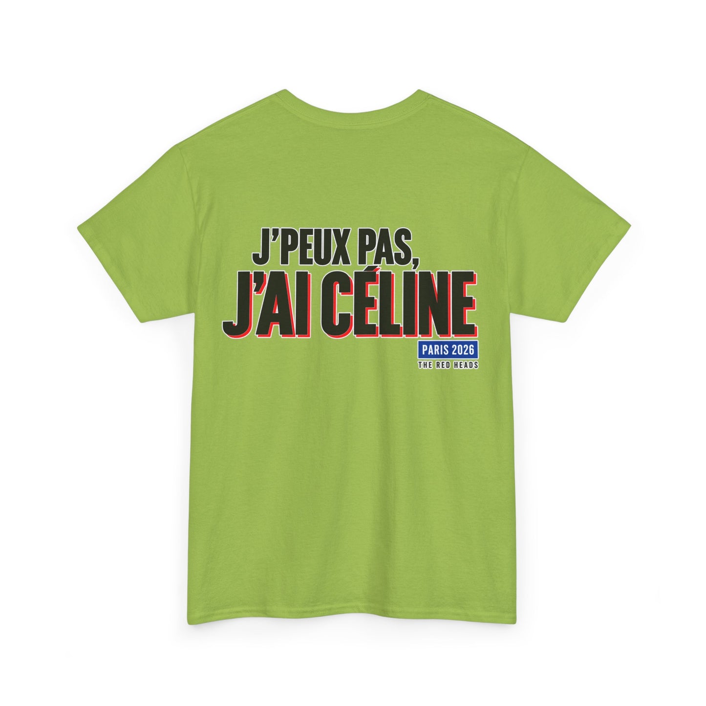 T-Shirt - J'peux pas, j'ai Céline
